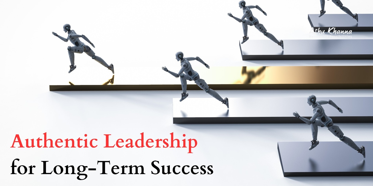Benefits of Authentic Leadership for Long-Term Success